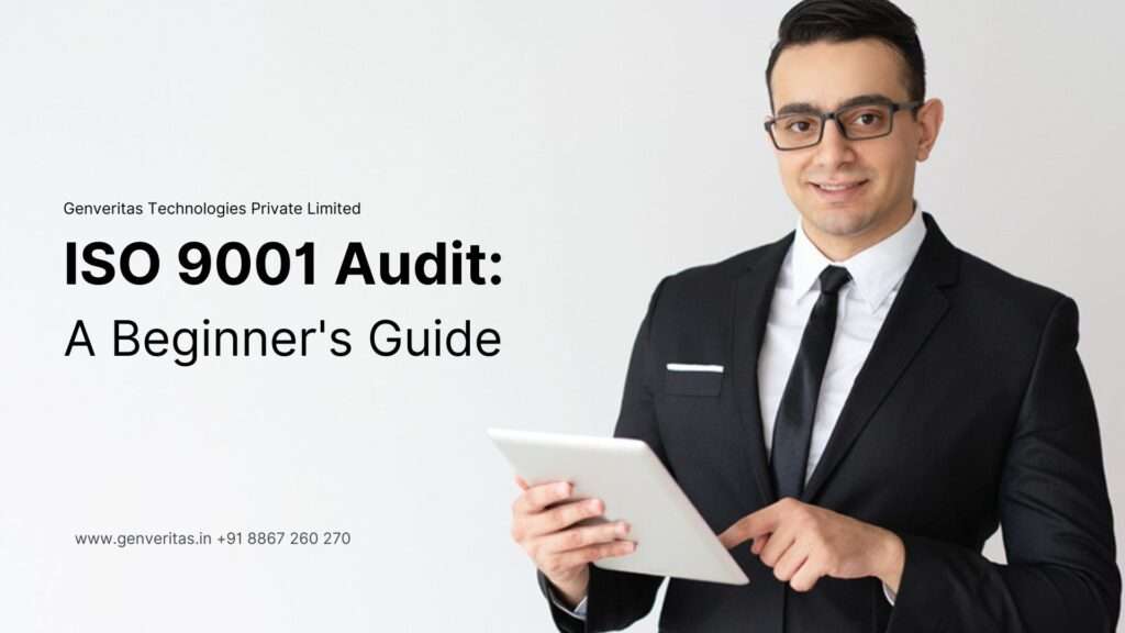 ISO 9001 Audit: A Beginner's Guide | Genveritas